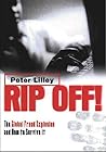 Rip-off!: The Global Fraud Explosion and How to Survive It Rip-off!: The Global Fraud Explosion and How to Survive It