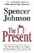The Present by Spencer Johnson