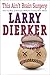 This Ain't Brain Surgery by Larry Dierker