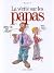 La vérité sur les papas