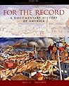 For the Record : A Documentary History of America: From Reconstruction Through Contemporary Times