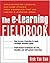 The E-Learning Fieldbook : Implementation Lessons and Case Studies from Companies that are Making E-Learning Work