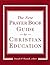 The New Prayer Book Guide to Christian Education