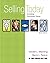 Selling Today: Creating Customer Value [with Selling Today: Using Technology to Add Value]