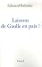 Laissons de Gaulle En Paix !