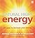 Natural Highs : Energy - 25 Ways to Increase Your Energy
