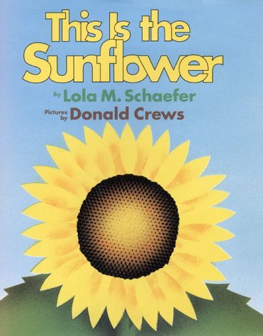 This Is the Sunflower (Library Binding)