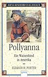 Pollyanna. Ein Wa...