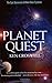 Planet Quest: The Epic Discovery of Alien Solar Systems