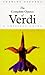 The Complete Operas of Verdi: A Critical Guide (The Complete Opera Series)
