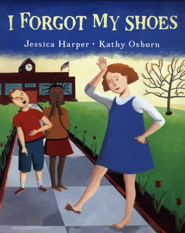 I Forgot My Shoes (Hardcover)