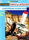 Les aventures de Tanguy et Laverdure, L'intégrale 7: La mystérieuse escadre Delta (Tanguy et Laverdure #19, 20, 23)