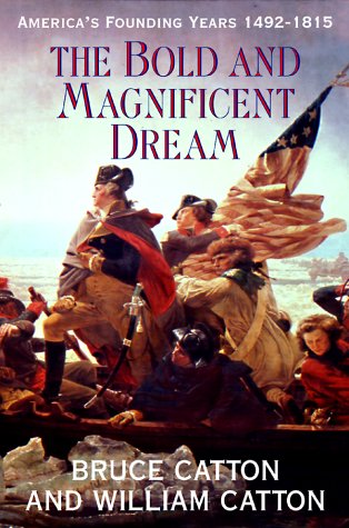 The Bold and Magnificent Dream (Hardcover)