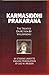 Karmasiddhi Prakarana: The Treatise on Action by Vasubandhu (English and French Edition)