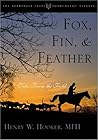 Fox, Fin & Feather: Tales from the Field