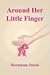 Around Her Little Finger