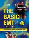 The Basic Emt: Comprehensive Prehospital Patient Care The Basic Emt: Comprehensive Prehospital Patient Care