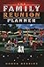 The Family Reunion Planner