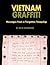 Vietnam Graffiti: Messages From A Forgotten Troopship