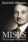 Mises: The Last K...