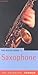 The Rough Guide to Saxophone Tipbook, 1st Edition