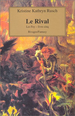 Le Rival (Les Fey, #5)
