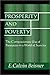 Prosperity and Poverty by E. Calvin Beisner