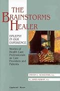 The Brainstorms Healer: Epilepsy in Our Experience
