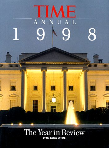 Time Annual 1998: The Year in Review (TIME ANNUAL: THE YEAR IN REVIEW)