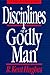 Disciplines of a Godly Man by R. Kent Hughes