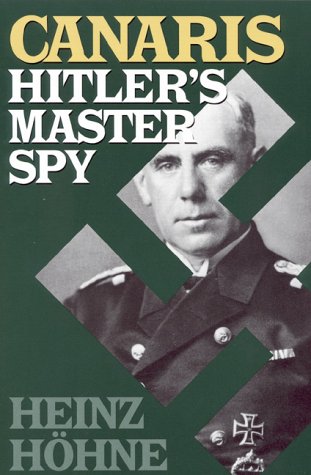 Canaris: Hitler's Master Spy (Paperback)