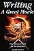 Writing a Great Movie: Four...
