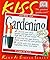 KISS Guide to Gardening by L. Patricia Kite