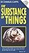 Substance of Things by Charles Capps