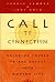 Call to Connection : Bringi...