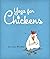 Yoga for Chickens