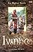 Ivanhoe by Walter Scott Ivanhoe by Walter Scott