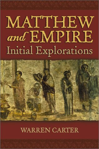 Matthew and Empire: Initial Explorations (Paperback)