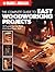 The Complete Guide to Easy Woodworking Projects (Black & Decker)