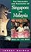 The Treasures and Pleasures of Singapore and Malaysia: Best of the Best (Impact Guides)