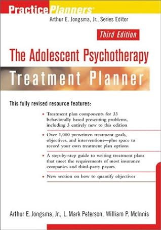 The Adolescent Psychotherapy Treatment Planner By Arthur E Jongsma Jr