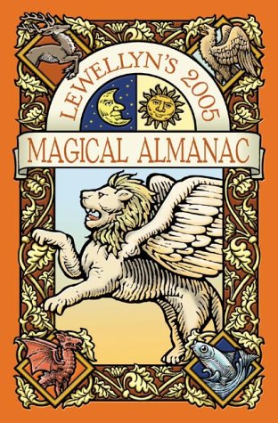 Llewellyn's 2005 Magical Almanac (Paperback)