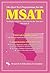 MSAT - The Best Test Prep for the Multiple Subjects Assessment for Teachers (PRAXIS Teacher Certification Test Prep)