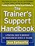 The Trainer's Support Handbook: A Guide to Managing the Administrative Details of Training