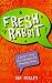 Fresh Rabbit: A Dick 'N' Ar...