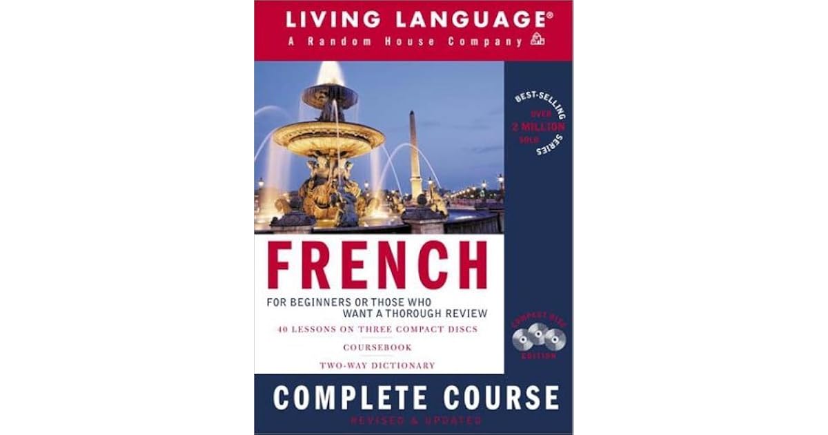 French Complete Course BasicIntermediate, Compact Disc Edition [With