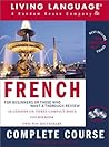 French Complete Course: Basic-Intermediate, Compact Disc Edition (LL(R) Complete Basic Courses) (English and French Edition)