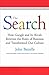 THE SEARCH - How Google and Its Rivals Rewrote the Rules of B... by Battelle John