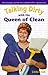 Talking Dirty With The Queen Of Clean by Linda Cobb