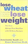 Lose Wheat, Lose Weight